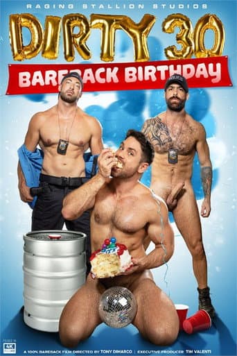 Poster for Dirty 30 Bareback Birthday