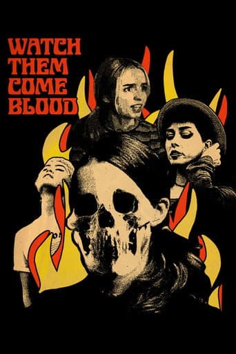 Poster for Watch Them Come Blood