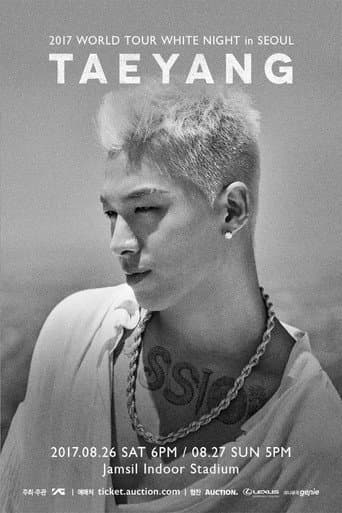 Poster for TAEYANG - 2017 WORLD TOUR  [WHITE NIGHT] IN SEOUL