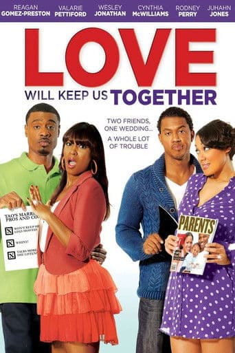 Poster for Love Will Keep Us Together