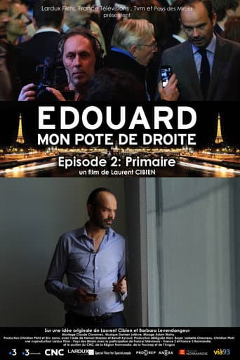 Poster for Édouard, mon pote de droite : Primaire