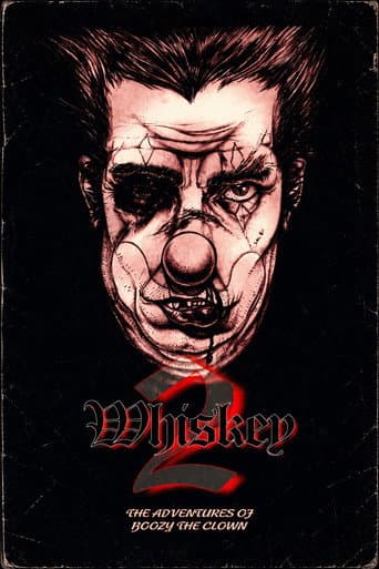 Poster for Whiskey 2: The Adventures of Boozy the Clown
