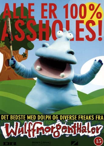 Poster for Wulffmortenthaler: Alle er 100% Assholes!