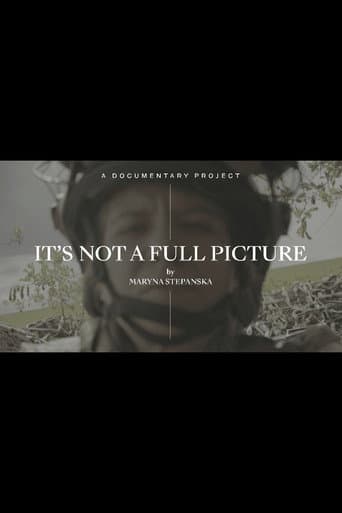 Poster for It’s Not A Full Picture