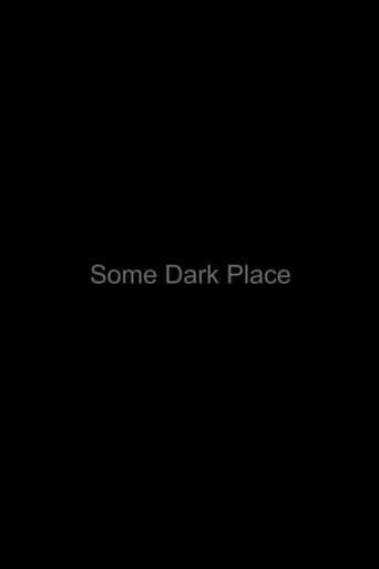Poster for Some Dark Place