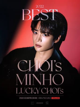 Poster for 2022 BEST CHOI’s MINHO – LUCKY CHOI’s