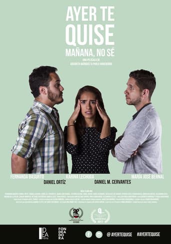 Poster for Ayer te quise, mañana no sé