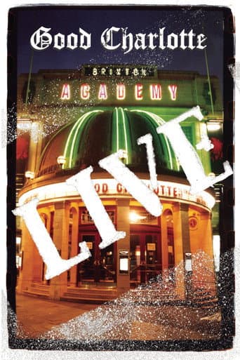 Poster for Good Charlotte - Live at Brixton Academy