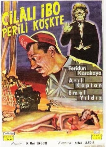 Poster for Cilalı İbo Perili Köşkte