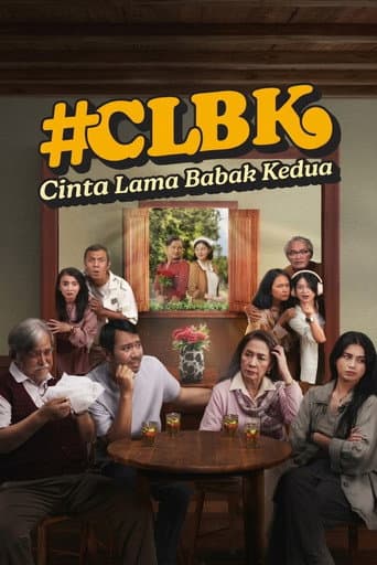 Poster for Cinta Lama Babak Kedua #CLBK