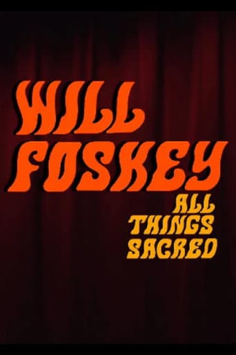 Poster for Will Foskey: All Things Sacred