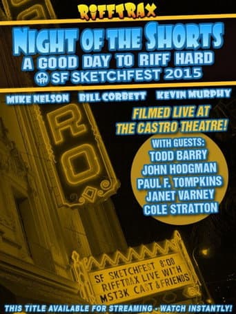 Poster for Rifftrax Live: Night of the Shorts - SF Sketchfest 2015