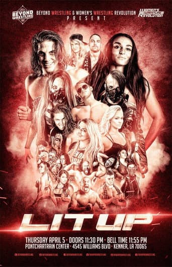 Poster for Beyond Wrestling & WWR Present "Lit Up"
