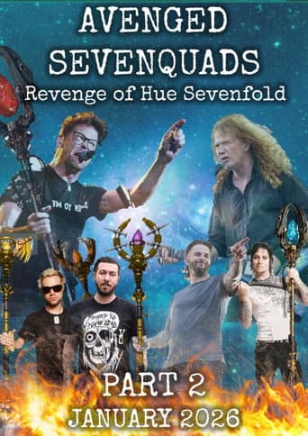 Poster for Avenged Sevenquads: Revenge of Hue Sevenfold: Part 2