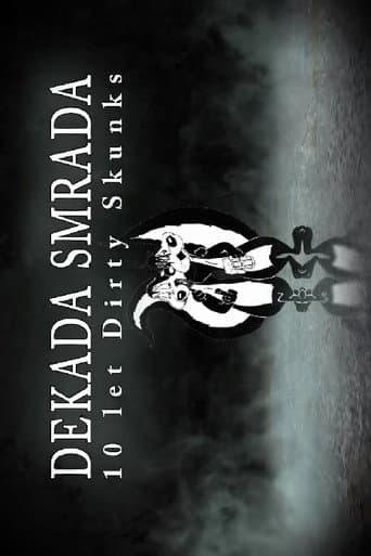 Poster for Decade of Stench: 10 Years of Dirty Skunks