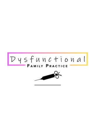 Poster for Dysfunctional Family Practice