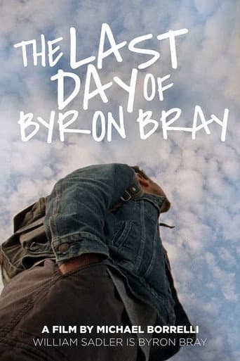 Poster for The Last Day of Byron Bray