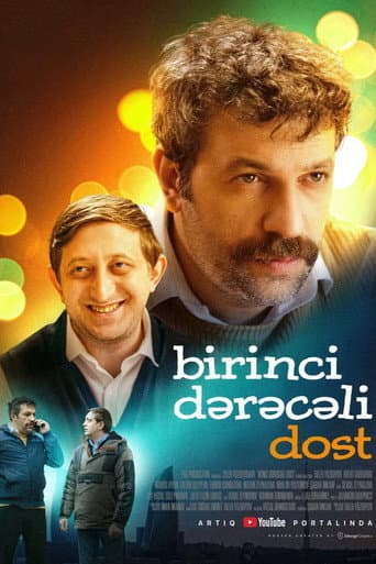 Poster for Birinci dərəcəli dost