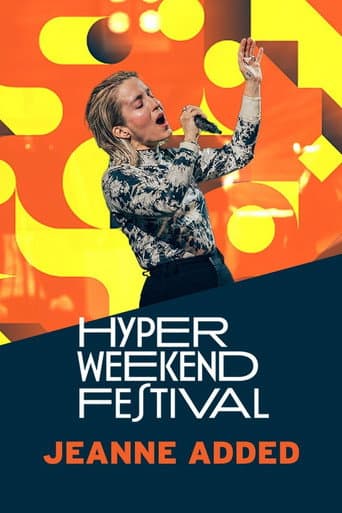 Poster for Jeanne Added - Hyper Weekend Festival 2024