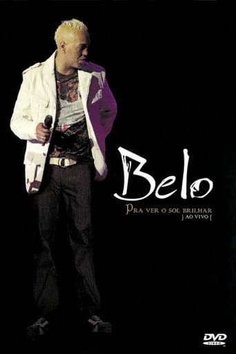 Poster for Belo Ao Vivo: Pra Ver o Sol Brilhar