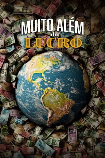Poster for Muito Além do Lucro