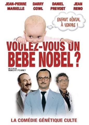 Poster for Voulez-vous un bébé Nobel ?