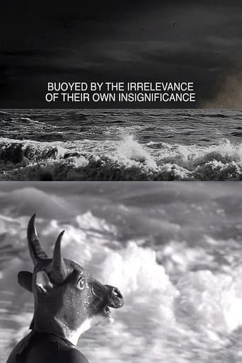 Poster for Buoyed by the Irrelevance of Their Own Insignificance