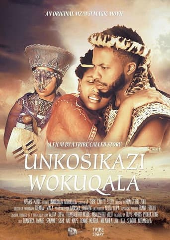 Poster for Unkosikazi Wokuqala