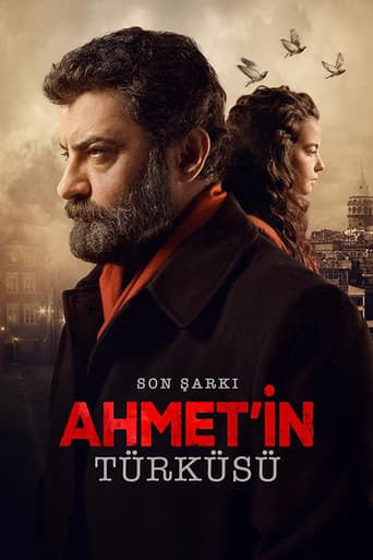 Poster for Son Şarkı: Ahmet'in Türküsü
