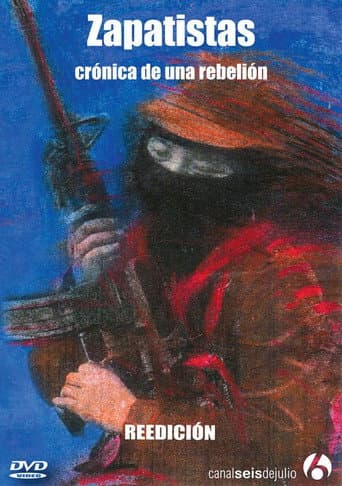 Poster for Zapatistas: Chronicle of a Rebellion