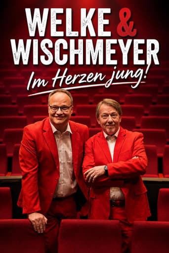 Poster for Oliver Welke & Dietmar Wischmeyer - Im Herzen jung!