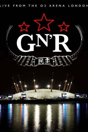 Poster for Guns N' Roses - Live from the O2 Arena London