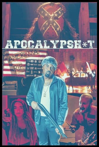 Poster for Apocalypsh*t