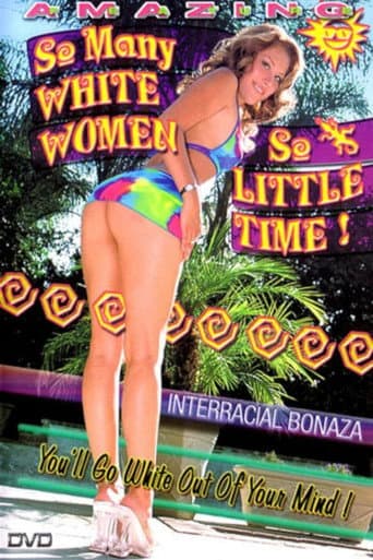 Poster for So Many White Women, So Little Time