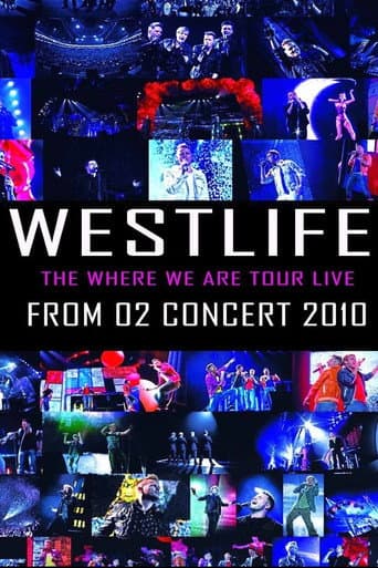 Poster for Westlife: The Where We Are Tour Live From O2 Concert 2010