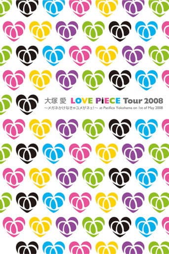 Poster for LOVE PiECE Tour 2008 - Megane Kakenakya Yume ga Nee! - at Pacifico Yokohama on 1st of May 2008