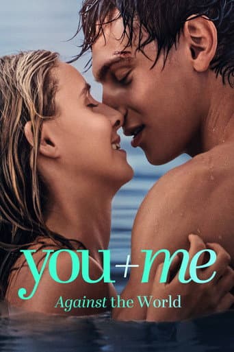 Poster for You+Me - Against the World