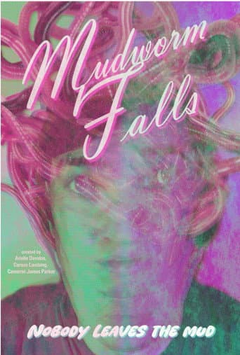 Poster for Mudworm Falls