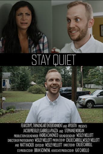 Poster for Stay Quiet