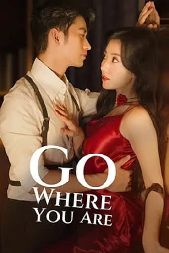 Poster for Go Where You Are