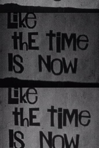 Poster for Like the Time Is Now