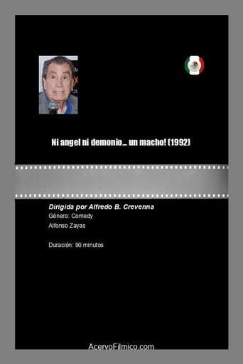 Poster for Ni angel ni demonio... ¡un macho!