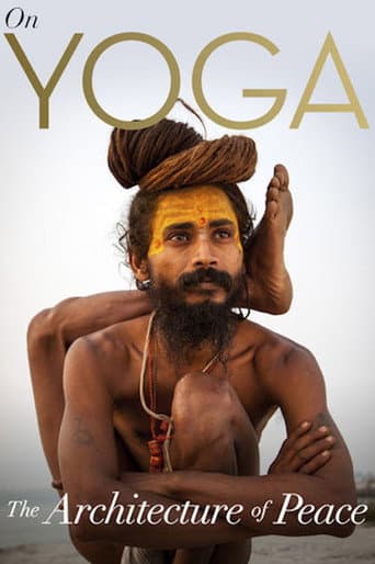 Poster for On Yoga: The Architecture of Peace