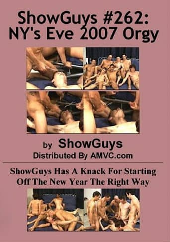 Poster for ShowGuys 262: NY's Eve 2007 Orgy