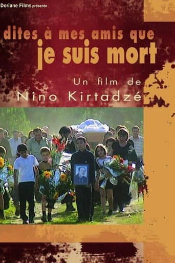 Poster for Tell My Friends That I'm Dead