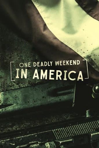 Poster for One Deadly Weekend in America