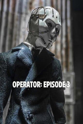 Poster for Operator: Episode 3