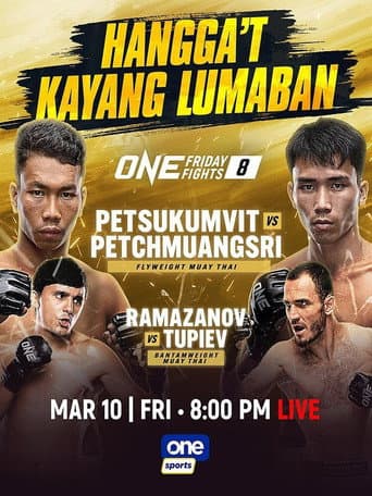 Poster for ONE Friday Fights 8: Petsukumvit vs. Petchmuangsri