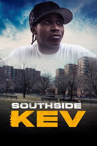 Poster for Southside Kev