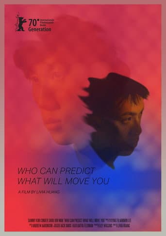 Poster for Who Can Predict What Will Move You